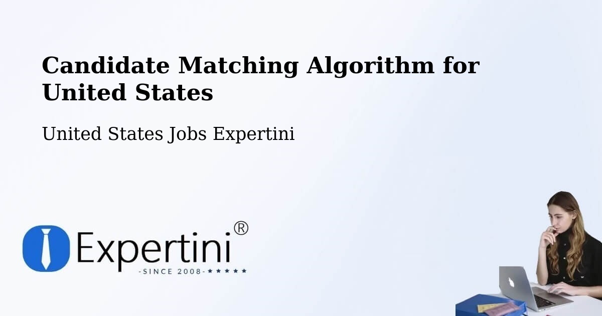 Candidate Matching Algorithm Overview – Delhi - United States Jobs Expertini
